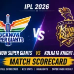 Lucknow Super Giants vs Kolkata Knight Riders Match Scorecard: Complete IPL 2026 Match Report