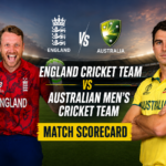 England Cricket Team vs Australian Men’s Cricket Team Match Scorecard: Complete Match Summary, Full Scorecard & Key Highlights